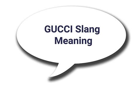 gucci slang youtube|Gucci drug slang.